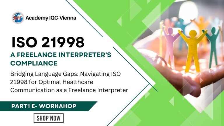 A Freelance Interpreter’s Compliance with ISO 21998-P1