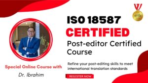 ISO 18587 Certified Post-editor Course