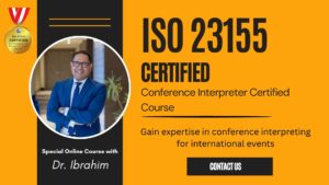 ISO 23155 Certified Conference Interpreter Course