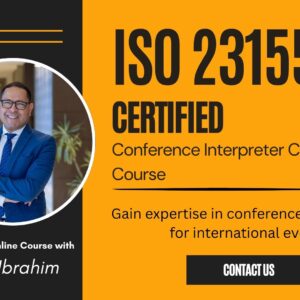 ISO 23155 Certified Conference Interpreter Course