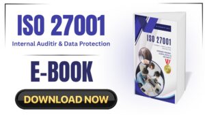 ISO 27001 INTERNAL AUDITS & DATA PROTECTION