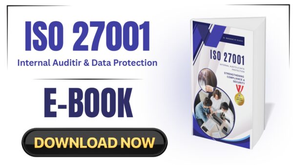 ISO 27001 INTERNAL AUDITS & DATA PROTECTION